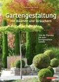 Gartengestaltung mit Bäumen und Sträuchern