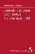 Jenseits Des Seins Oder Anders ALS Sein Geschieht