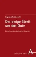 Engelbert Recktenwald - Der ewige Streit um das Gute, Häftad. Tillgänglighet: Lägg i varukorg
