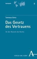 Tommaso Greco, Giovanna Caruso - Das Gesetz des Vertrauens, Inbunden