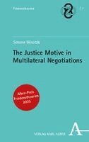 Simone Wisotzki - The Justice Motive in Multilateral Negotiations, Häftad