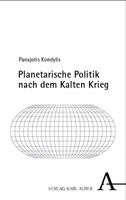 Panajotis Kondylis - Planetarische Politik nach dem Kalten Krieg, Häftad