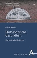 Luis De Miranda - Philosophische Gesundheit, Häftad. Tillgänglighet: Lägg i varukorg