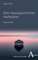Jürgen Hasse - Dem Unaussprechlichen nachspüren, Inbunden
