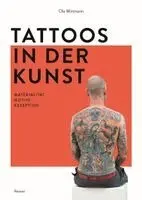 Ole Wittmann - Tattoos in Der Kunst: Materialitat - Motive - Rezeption, Inbunden. Tillgänglighet: Lägg i varukorg
