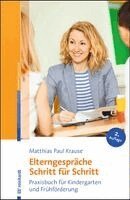 Matthias Paul Krause - Elterngespräche Schritt für Schritt, Häftad