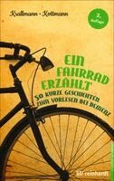 Peter Krallmann, Uta Kottmann - Ein Fahrrad erzählt, Häftad