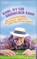 Peter Krallmann, Annelie Beel-Krallmann - Karl ist ein komischer Kauz, Häftad