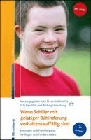 (ISB) Staatsinst. für Schulqualität u. Bildungsforschung - Wenn Schüler mit geistiger Behinderung verhaltensauffällig sind, Häftad