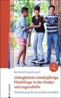 Reinhold Gravelmann - Unbegleitete minderjährige Flüchtlinge in der Kinder- und Jugendhilfe, Häftad