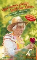 Helga Blum, Christina Wagner - Und immer wieder lockt das Leben, Häftad