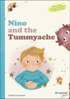 Isabella Grohmann - Nino and the Tummyache, Inbunden. Tillgänglighet: Lägg i varukorg