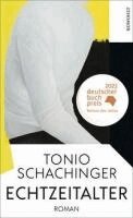Tonio Schachinger - Echtzeitalter, Inbunden