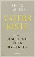 Lukas Bärfuss - Vaters Kiste, Inbunden