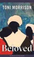 Toni Morrison - Beloved, Inbunden