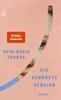 Ruth-Maria Thomas - Die schönste Version, Inbunden