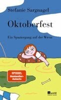 Stefanie Sargnagel - Oktoberfest, Inbunden. Tillgänglighet: Lägg i varukorg