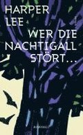 Wer die Nachtigall stort