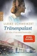Berlin Friedrichstra�e: Tr�nenpalast