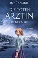 René Anour - Die Totenärztin: Wiener Blut, Häftad. Tillgänglighet: Lägg i varukorg