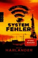 Wolf Harlander - Systemfehler, Häftad. Tillgänglighet: Lägg i varukorg
