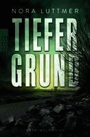 Nora Luttmer - Tiefergrund, Häftad