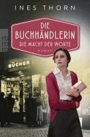 Ines Thorn - Die Buchhändlerin: Die Macht der Worte, Häftad