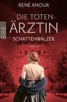 René Anour - Die Totenärztin: Schattenwalzer, Häftad. Tillgänglighet: Lägg i varukorg