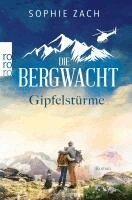 Sophie Zach - Die Bergwacht: Gipfelstürme, Häftad