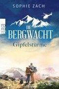 Die Bergwacht: Gipfelst�rme