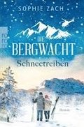 Die Bergwacht: Schneetreiben