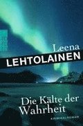 Die K�lte der Wahrheit