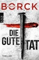 Hubertus Borck - Die gute Tat, Häftad. Tillgänglighet: Lägg i varukorg