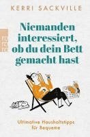 Kerri Sackville - Niemanden interessiert, ob du dein Bett gemacht hast, Häftad