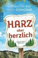 Peter Godazgar, Alexandra Kui - Harz aber herzlich, Häftad. Tillgänglighet: Lägg i varukorg