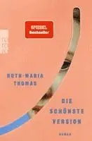 Ruth-Maria Thomas - Die schönste Version, Häftad. Tillgänglighet: Lägg i varukorg