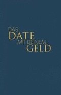 Das Date mit deinem Geld