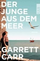 Garrett Carr - Der Junge aus dem Meer, Häftad