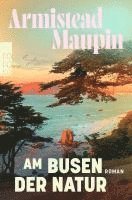 Armistead Maupin - Am Busen der Natur, Häftad