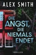 Die Angst, die niemals endet