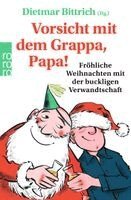 Dietmar Bittrich - Vorsicht mit dem Grappa, Papa!, Häftad. Tillgänglighet: Lägg i varukorg