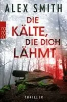 Die Kälte, die dich lähmt