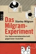 Das Milgram - Experiment