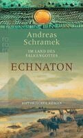 Andreas Schramek - Echnaton, Häftad