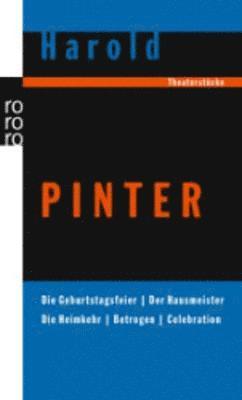 Harold Pinter - Die Geburtstagsfeier / Der Hausmeister / Die Heimkehr / Betrogen / Celebration, Häftad