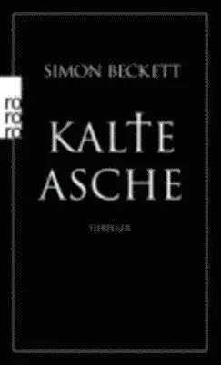 Simon Beckett - Kalte Asche, Häftad