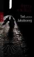 Tod Auf Dem Jakobsweg