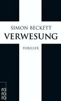 Simon Beckett - Verwesung, Häftad