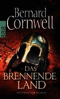Bernard Cornwell - Das brennende Land. Uhtred 05, Häftad