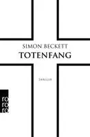 Simon Beckett - Totenfang, Häftad